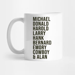 The boys in the band names list: Michael, Donald, Harold, Larry, Hank, Bernard, Emory, Cowboy and Alan Mug